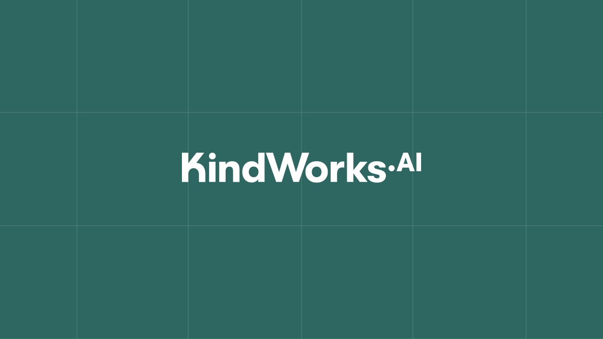 KindWorks.AI | Being Kind Works